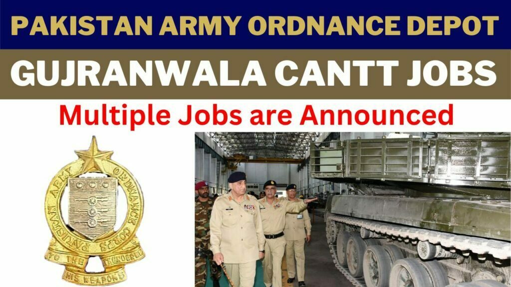 Pakistan Army Ordnance Depot Gujranwala Cantt Jobs