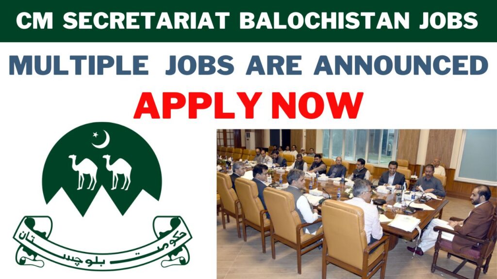 Chief Minister Secretariat Balochistan Jobs