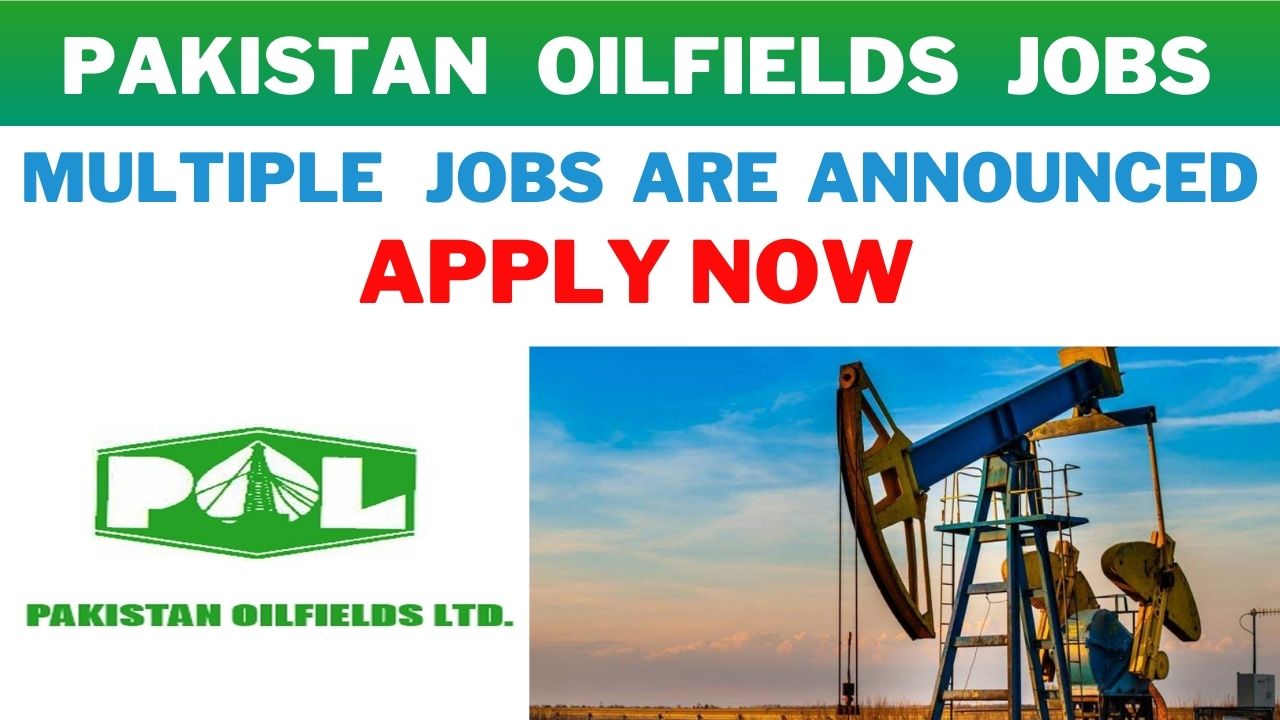 Pakistan Oilfields Jobs