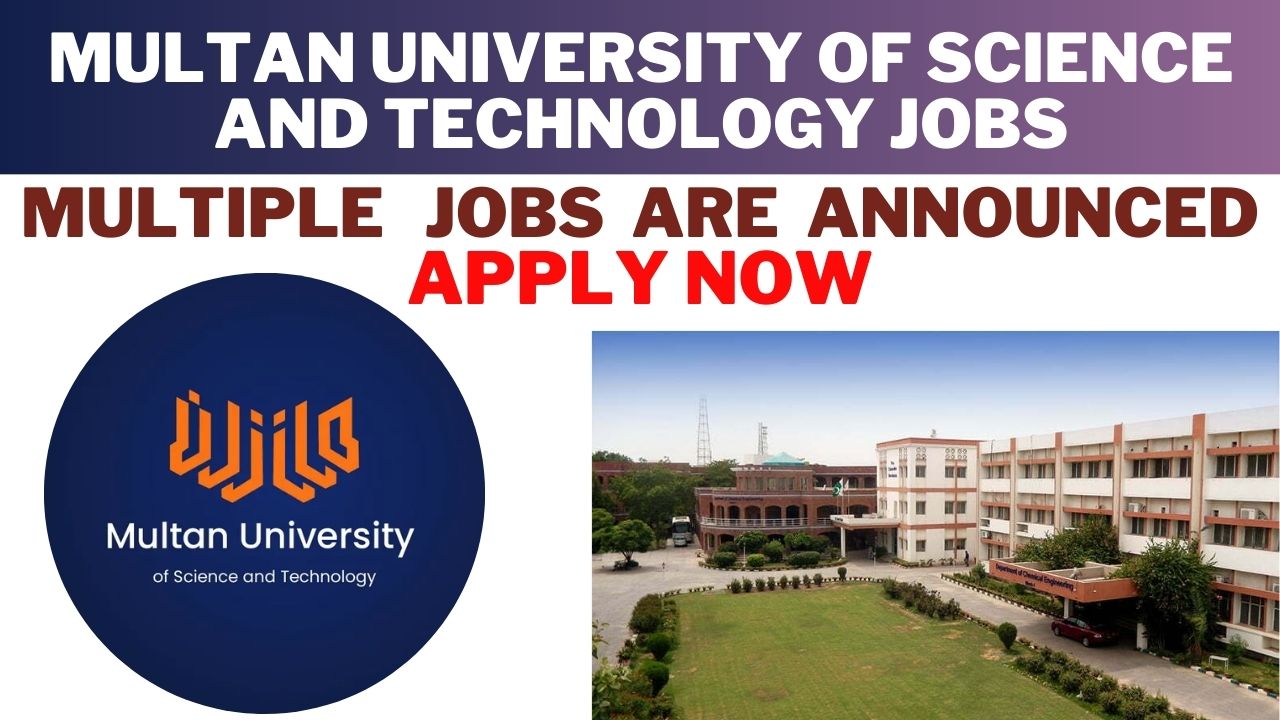 Multan University of Science and Technology Jobs
