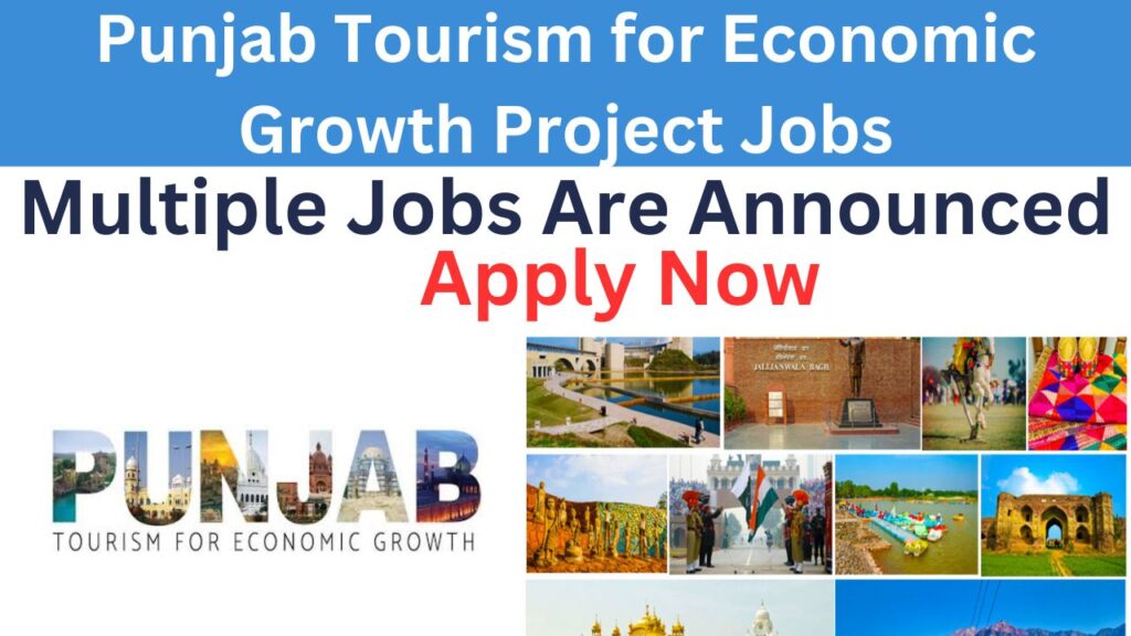 Punjab Tourism for Economic Growth Project Jobs